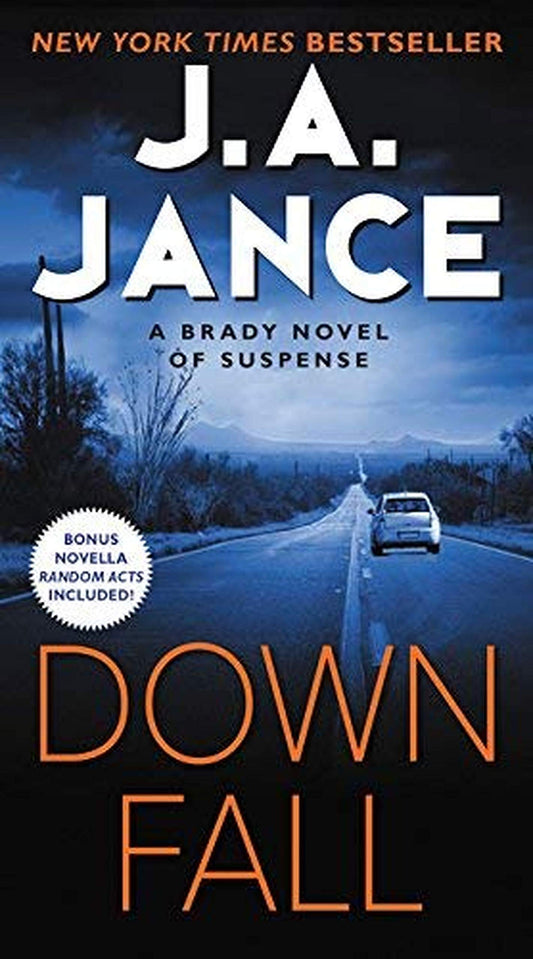 DOWNFALL: A BRADY NOVEL OF SUSPE