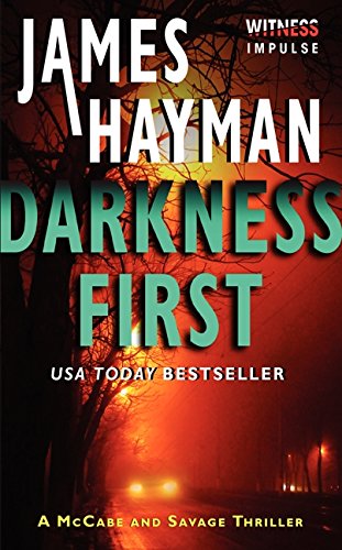 Darkness First: A McCabe and Savage Thriller (McCabe and Savage Thrillers, 3) - 4409