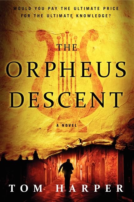 The Orpheus Descent: A Novel - 4520