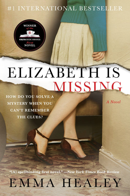 Elizabeth Is Missing: A Novel - 8595