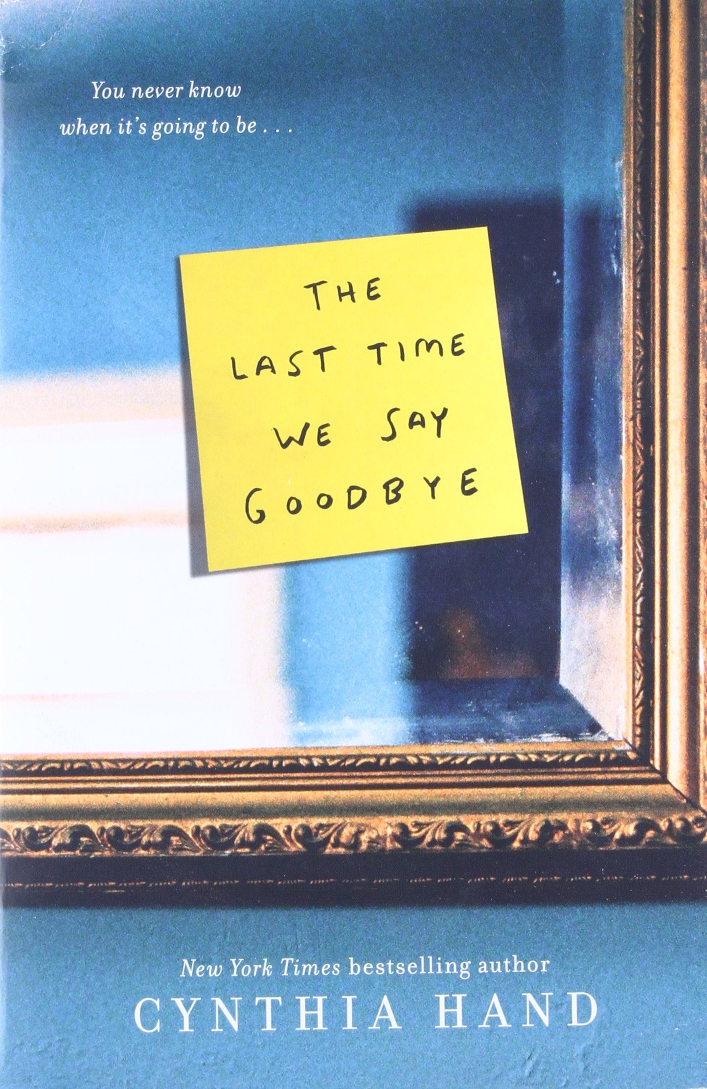 The Last Time We Say Goodbye - 3384