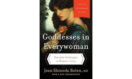 Goddesses in Everywoman: Powerful Archetypes in Women's Lives - 8612