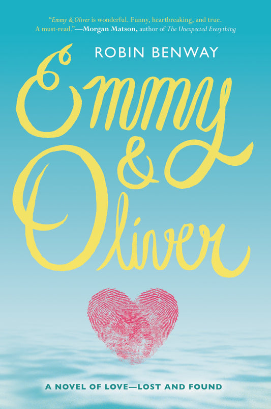 Emmy & Oliver: A Coming-of-Age Romance of Lost Friendship and Second Chances―For Fans of Sarah Dessen