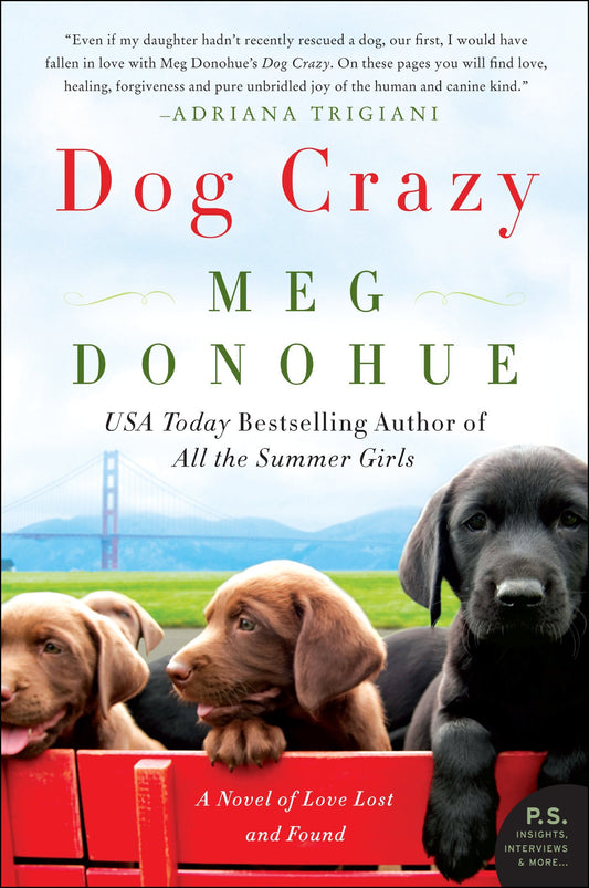 Dog Crazy: A Moving San Francisco Mystery of Pet Loss, Therapy, and the Search for New Love