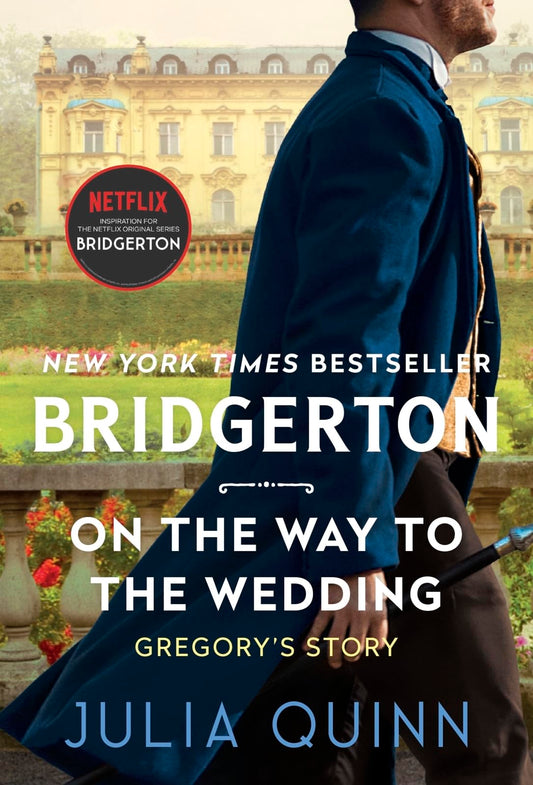 On the Way to the Wedding (Bridgertons Book 8) - 4392