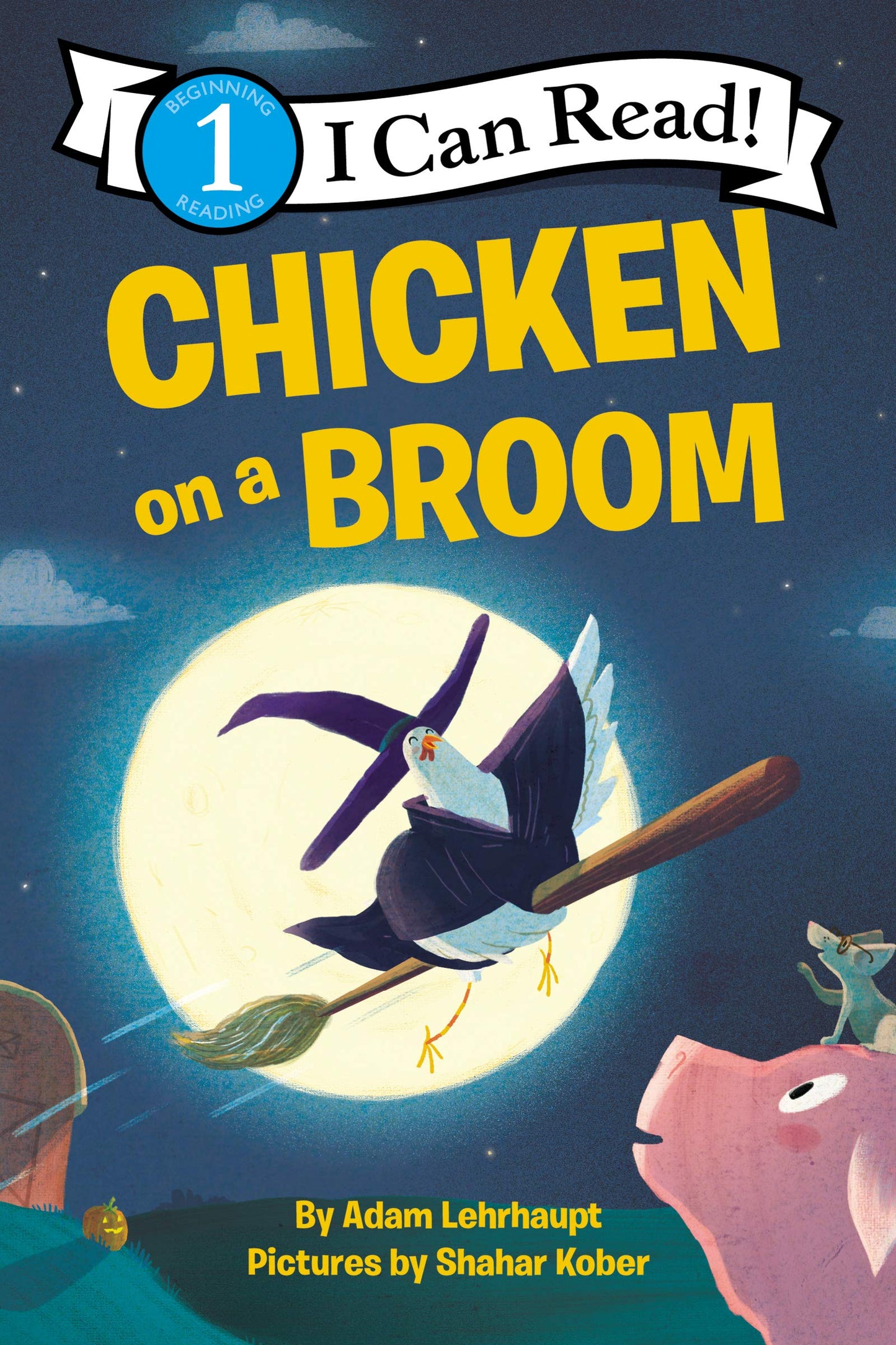 Chicken on a Broom: A Funny Picture Book about a Brave Chicken's Halloween Costume Party for Children (Ages 4-8) (I Can Read Level 1)