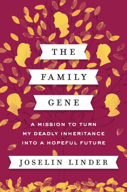 The Family Gene: A Mission to Turn My Deadly Inheritance into a Hopeful Future - 1895