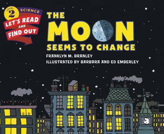 The Moon Seems to Change (Let's-Read-and-Find-Out Science 2) - 656