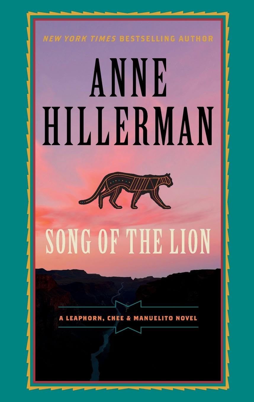 Song of the Lion: A Leaphorn, Chee & Manuelito Novel