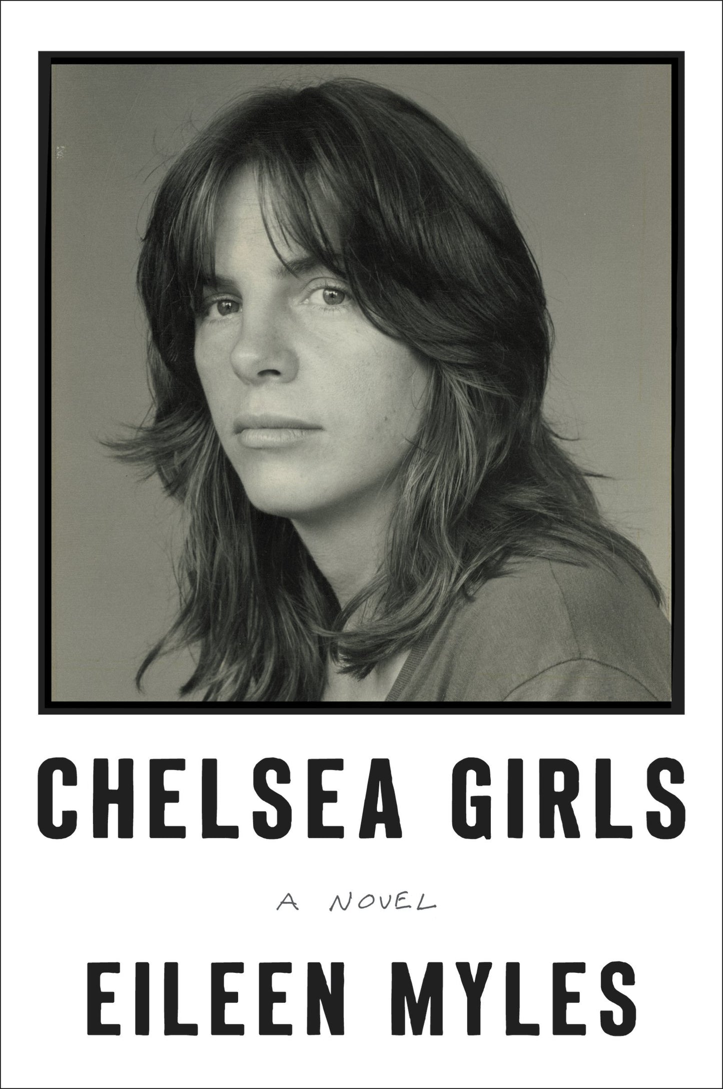 Chelsea Girls: A Novel - 9502
