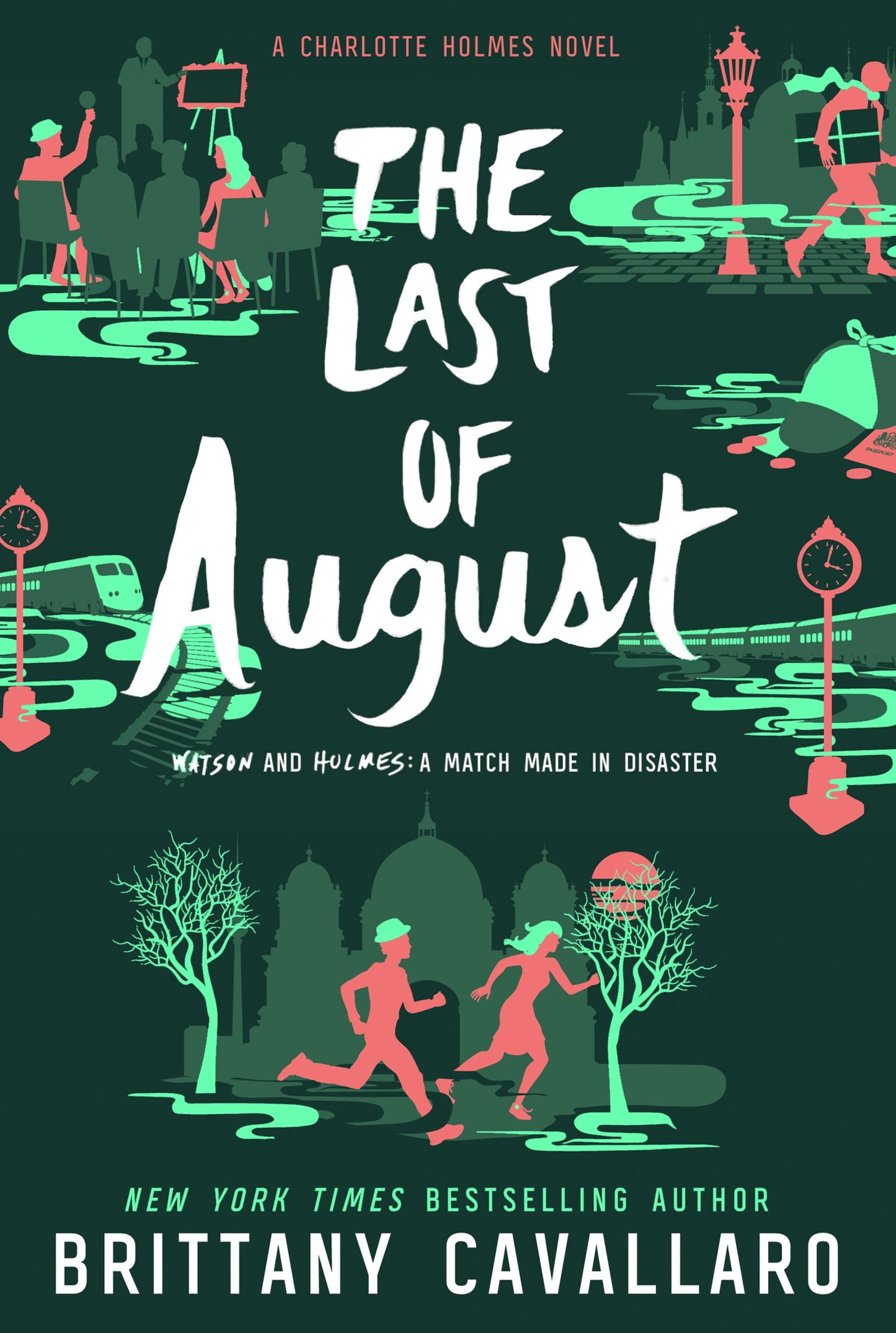 The Last of August (Charlotte Holmes Novel, 2)