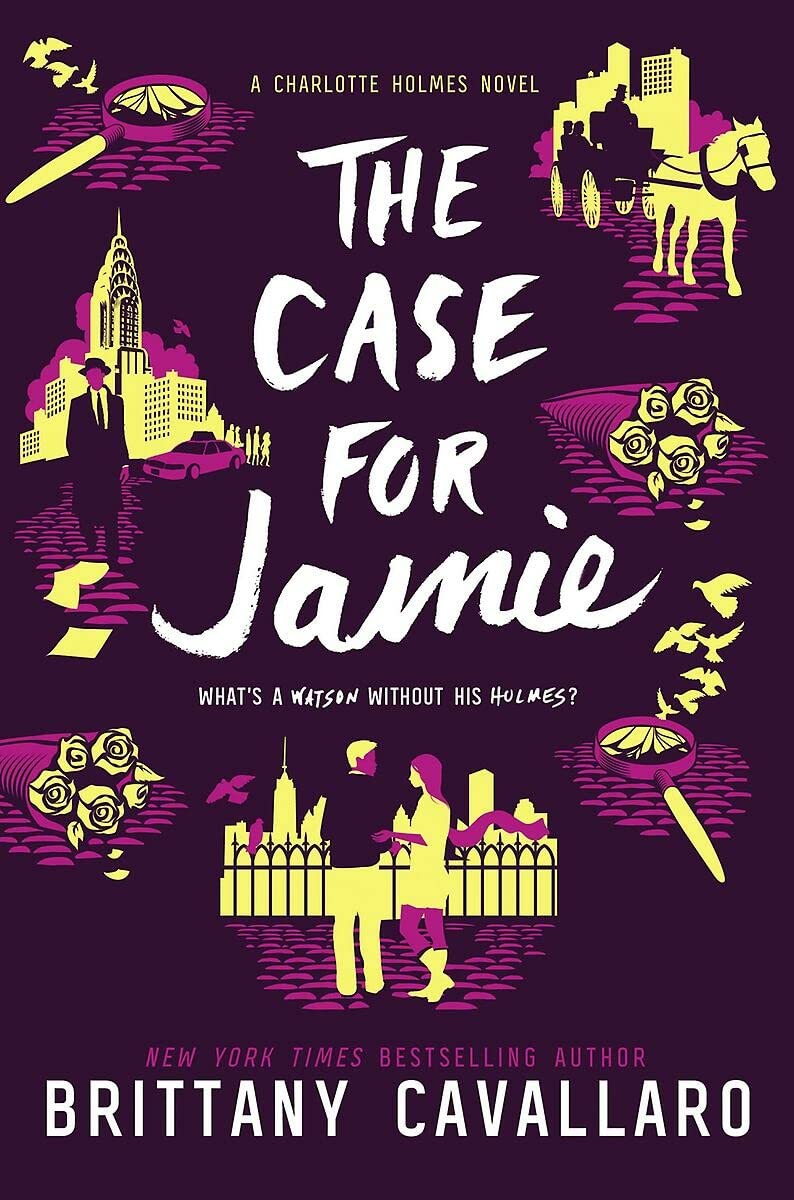 The Case for Jamie (Charlotte Holmes Novel, 3)