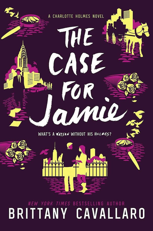 The Case for Jamie (Charlotte Holmes Novel, 3)