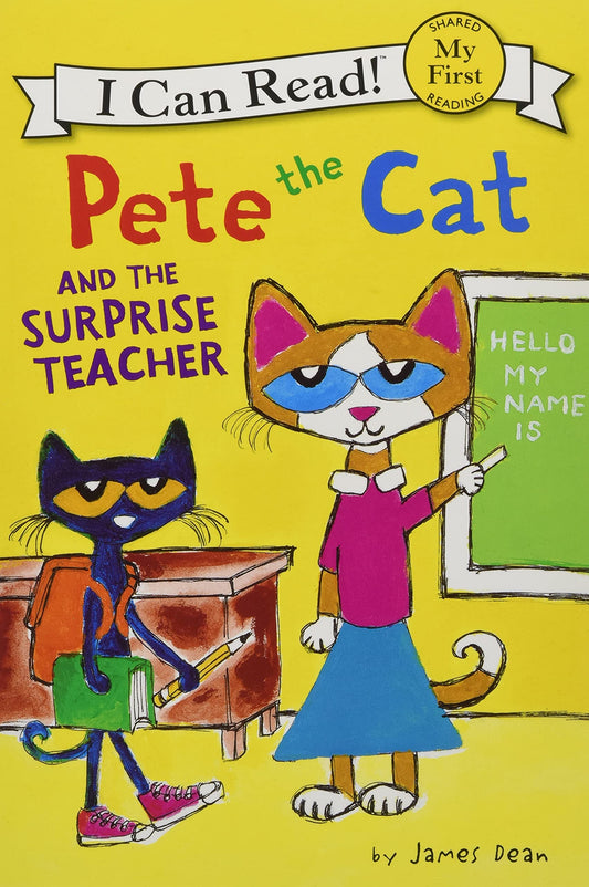 Pete the Cat and the Surprise Teacher (My First I Can Read) - 9622