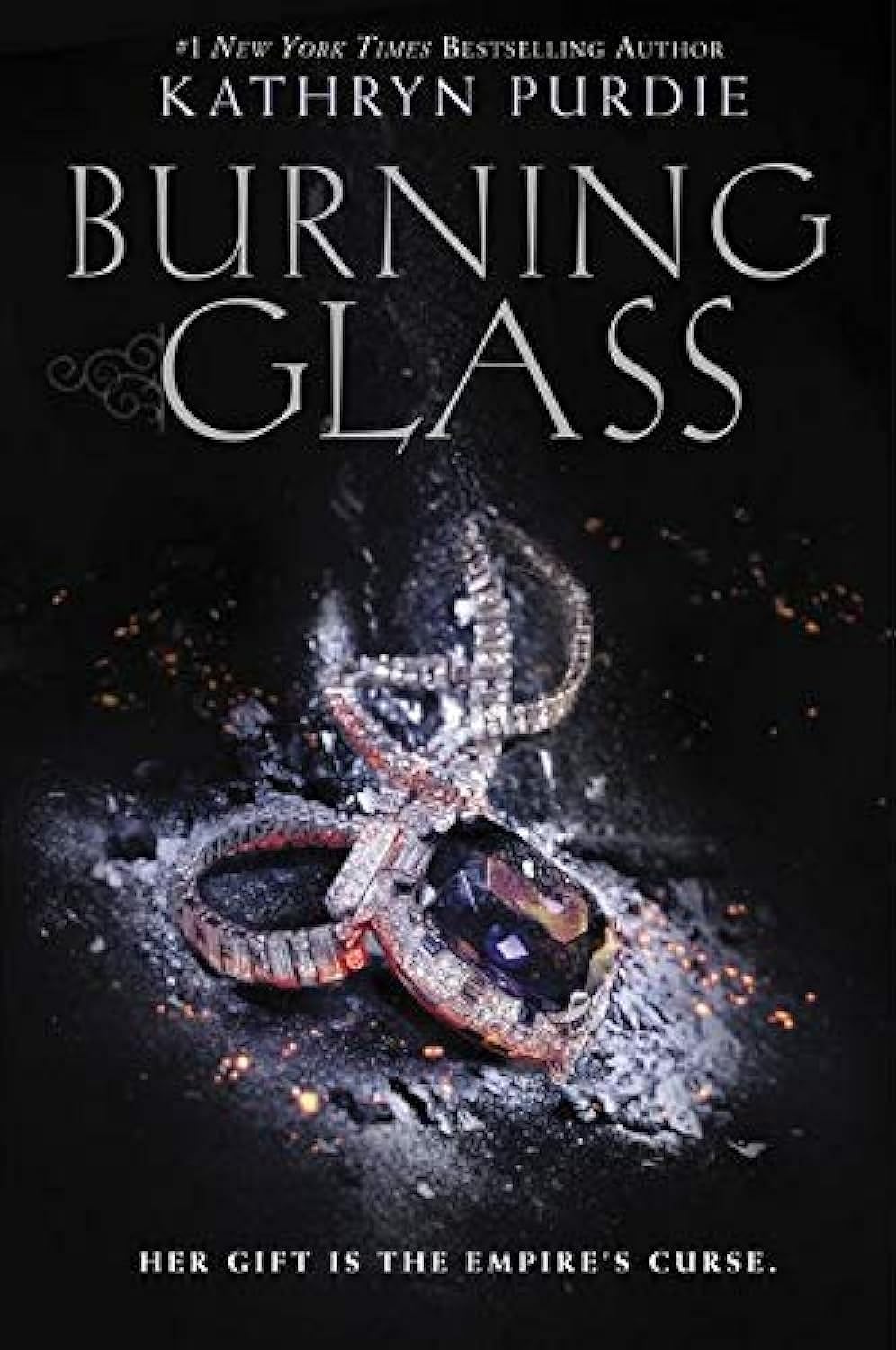 Burning Glass: The #1 New York Times Bestselling Young Adult Fantasy of Dangerous Magic and Redemption