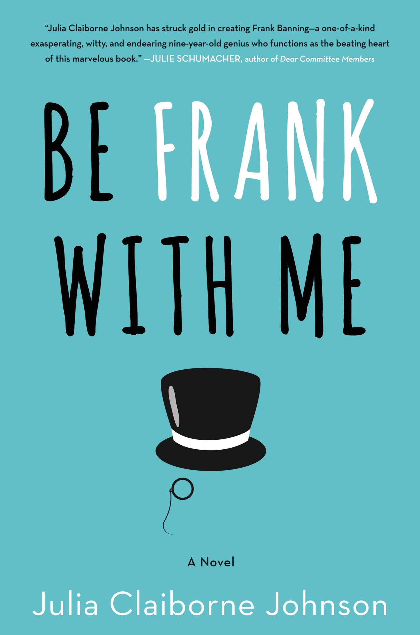 Be Frank With Me: A Novel