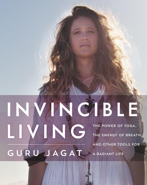 Invincible Living: The Power of Yoga, The Energy of Breath, and Other Tools for a Radiant Life - 2231