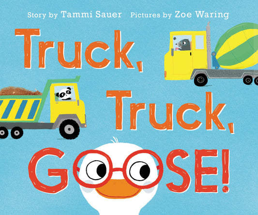 Truck, Truck, Goose! Board Book - 6741
