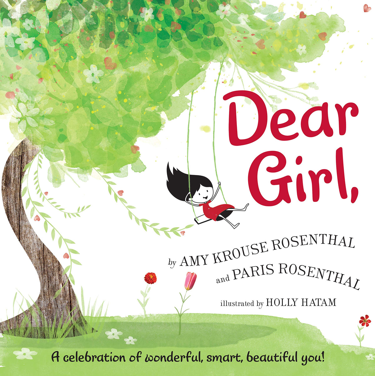 DEAR GIRL,: A CELEBRATION OF WON
