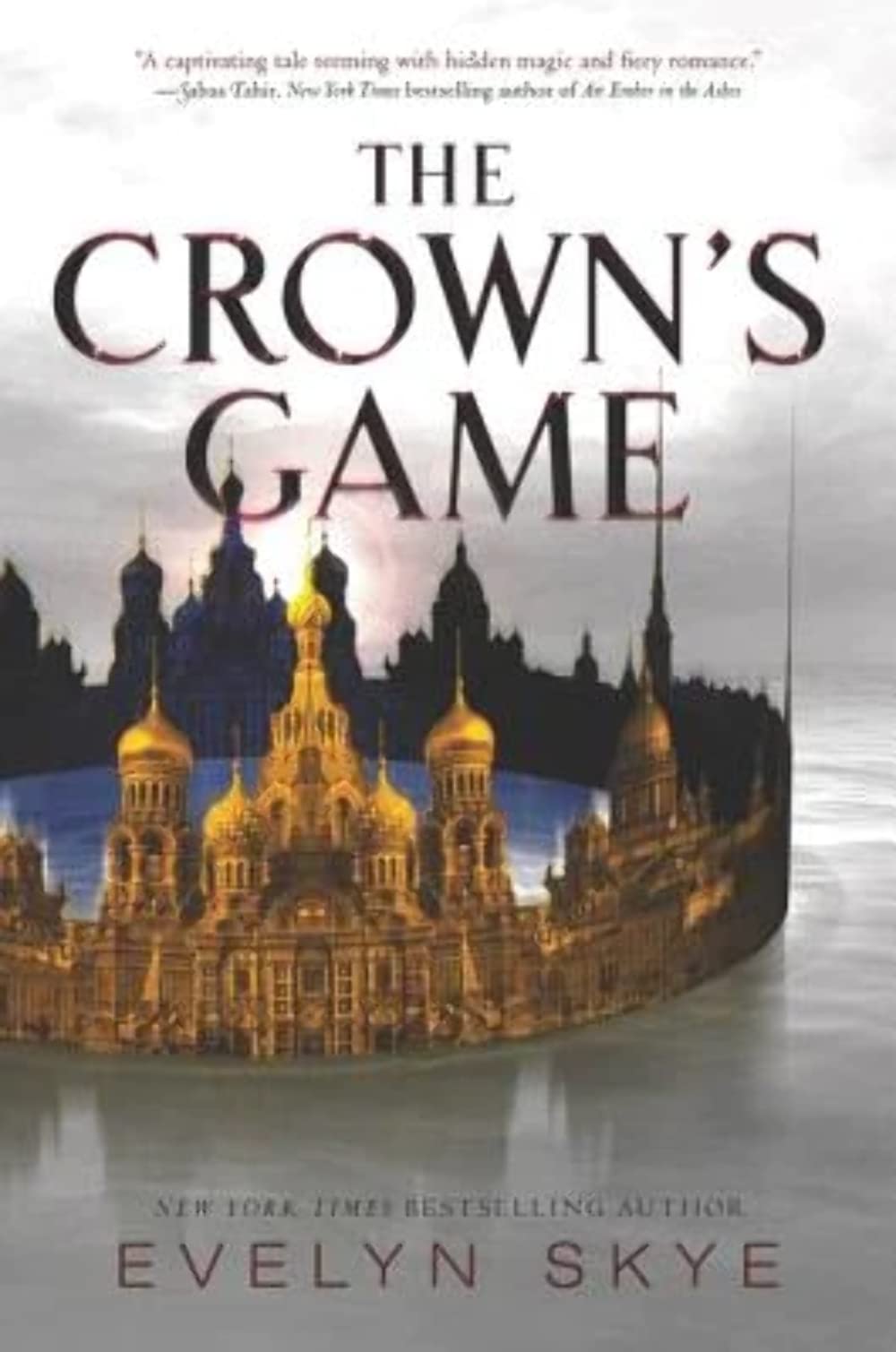 The Crown's Game: A Young Adult Fantasy of Magical Rivalry and Forbidden Romance in Imperial Russia