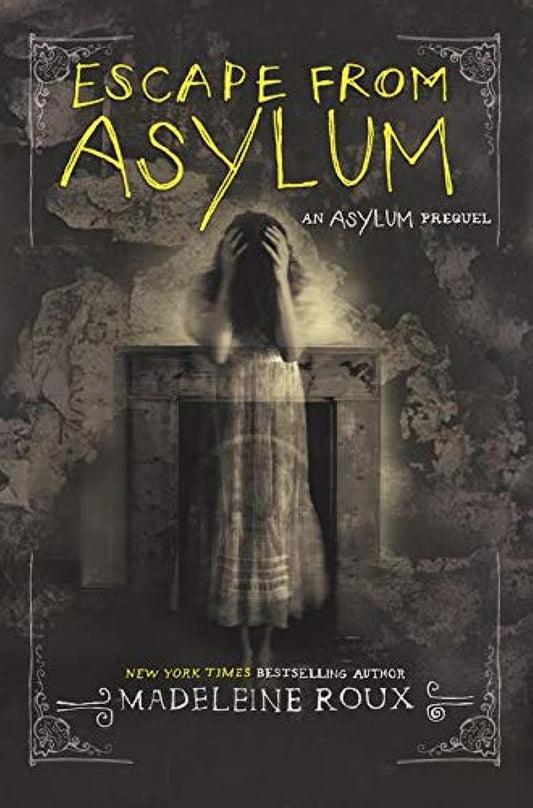 Escape from Asylum: A Great Fall and Halloween Read for Teens