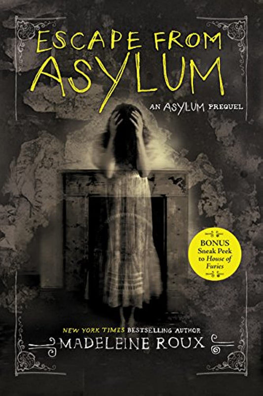 Escape from Asylum (Asylum, 4) - 9325