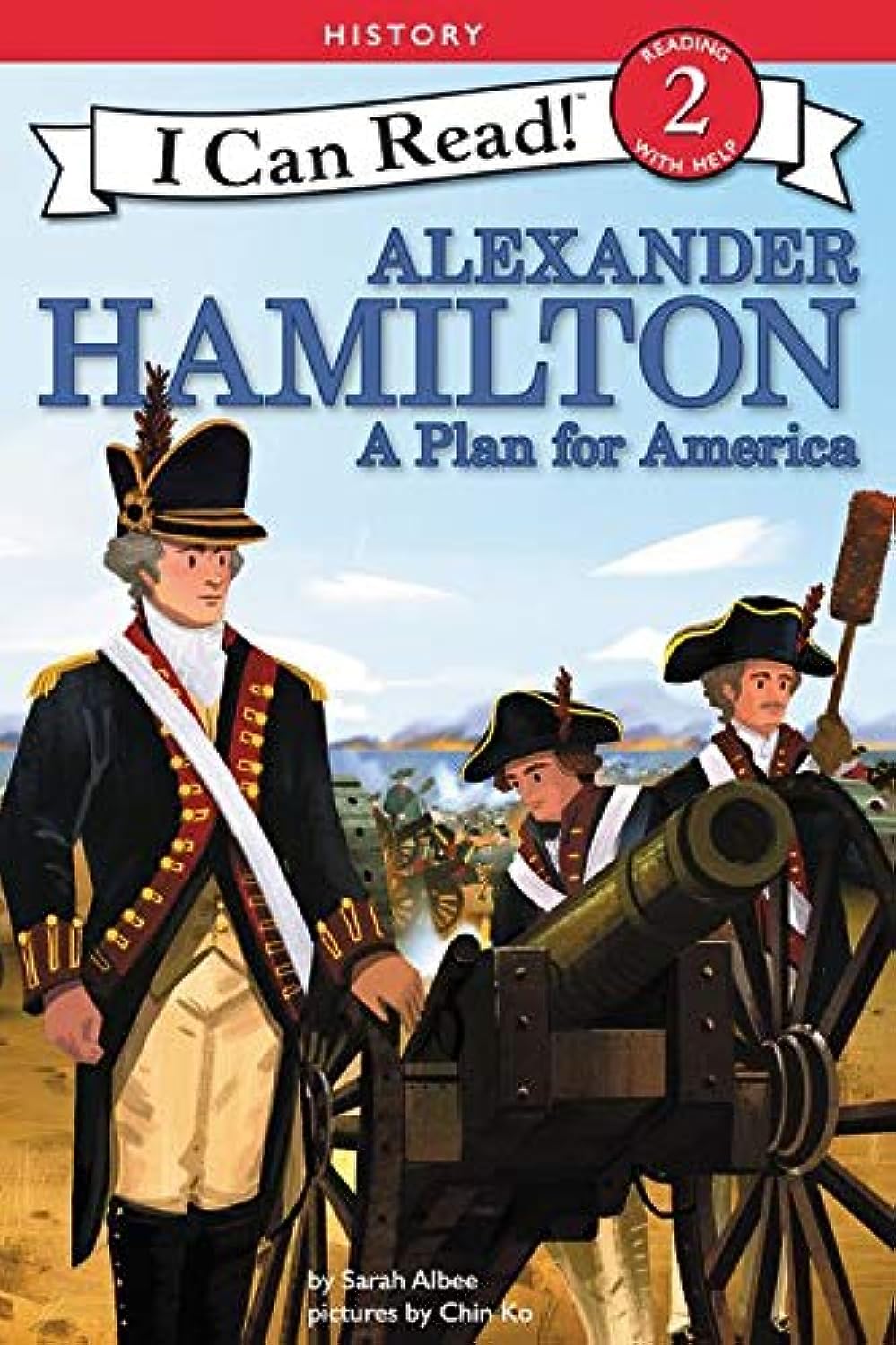Alexander Hamilton: A Plan for America (I Can Read Level 2) - 2605