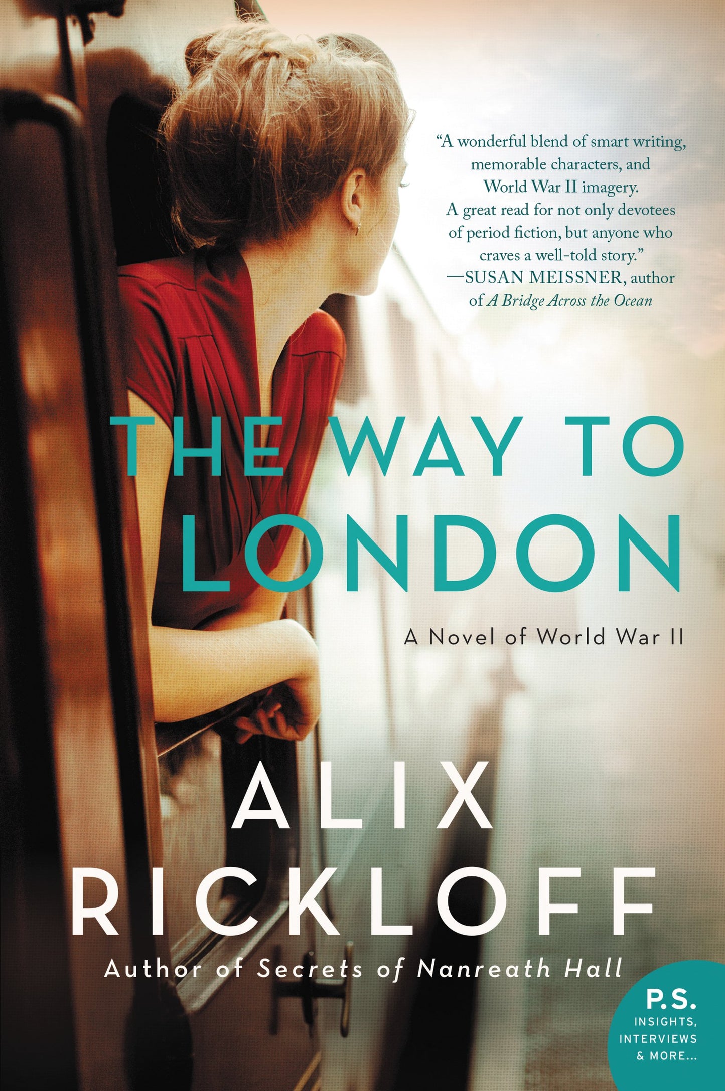 The Way to London: A Gripping World War II Tale of Women's Courage, Escape, and Survival