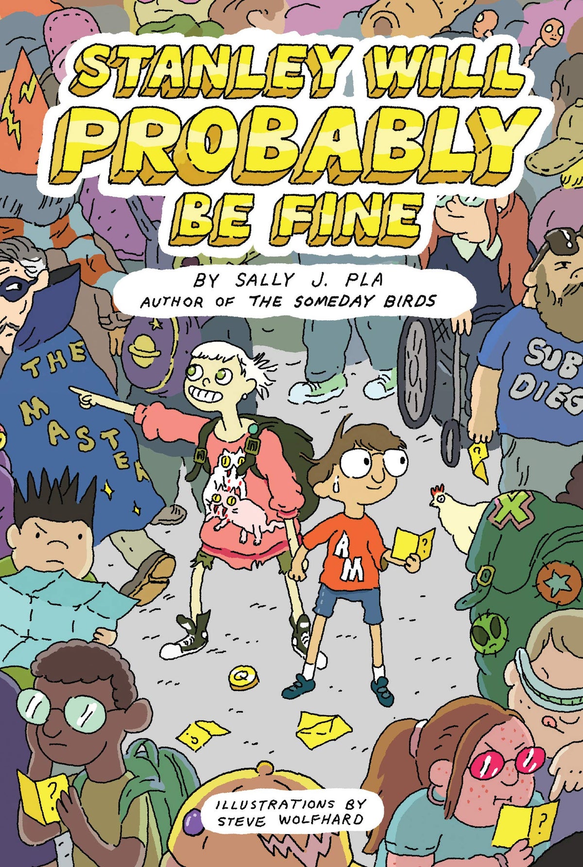 Stanley Will Probably Be Fine: An Award-Winning Middle Grade Novel About Friendship, Bravery, and Finding Your Inner Superhero
