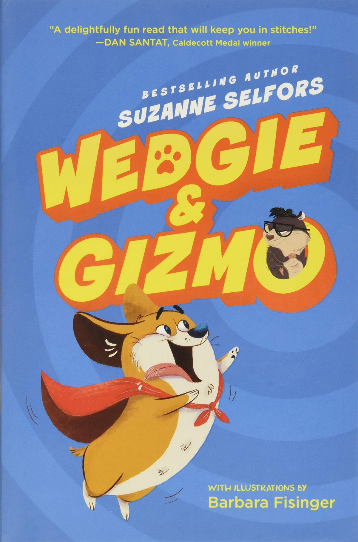 Wedgie & Gizmo (Wedgie & Gizmo, 1)