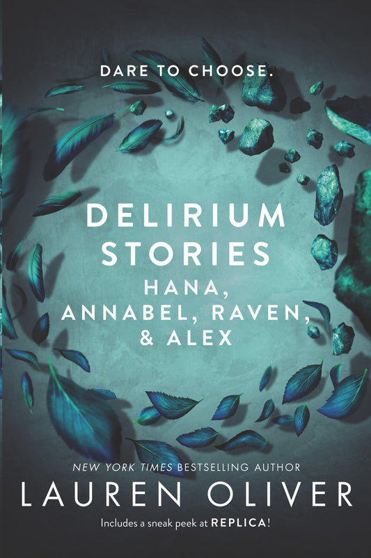 Delirium Stories: Hana, Annabel, Raven, and Alex (Delirium Story) - 5365