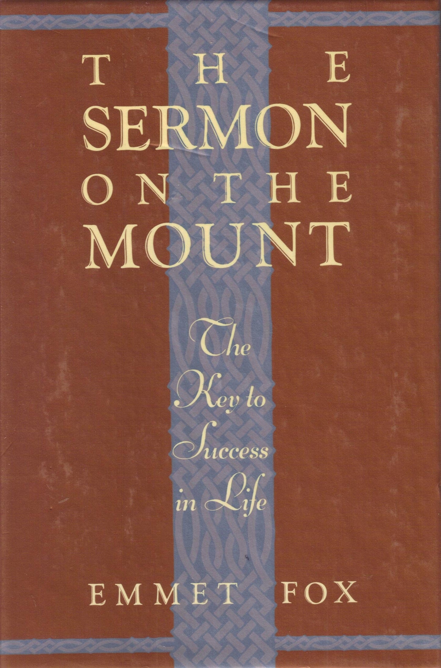 The Sermon on the Mount: The Key to Success in Life