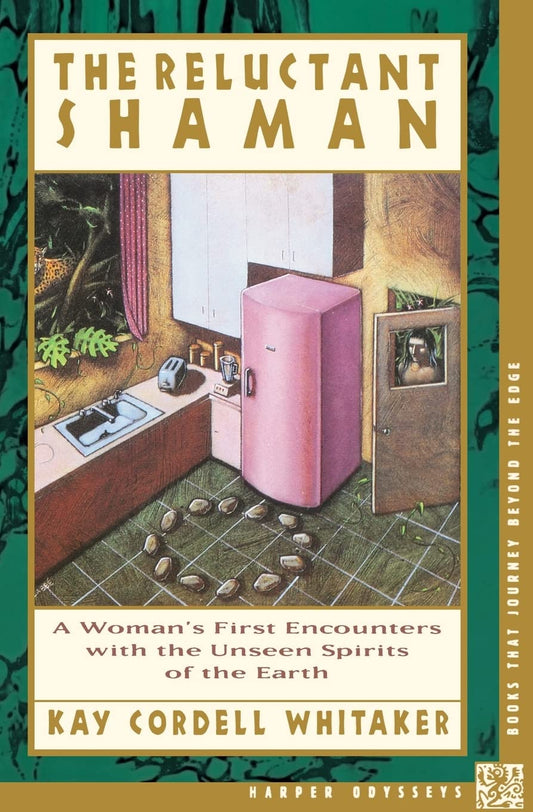 The Reluctant Shaman: A Woman's First Encounters with the Unseen Spirits of the Earth – A Spellbinding Account of a Homemaker's Apprenticeship to Amazon Shamans