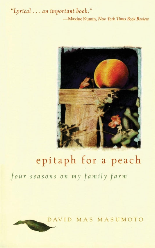 Epitaph for a Peach: Four Seasons on My Family Farm - 6166