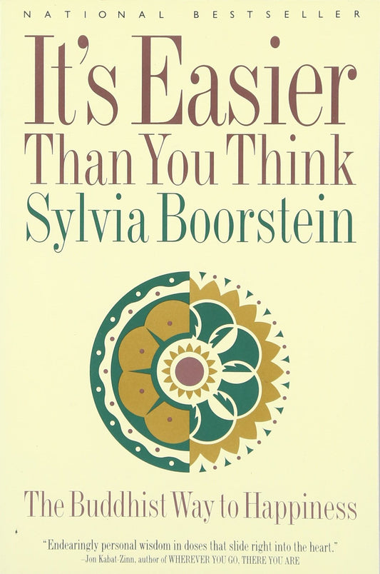 It's Easier Than You Think: The Buddhist Way to Happiness - 6251