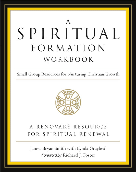 A SPIRITUAL FORMATION WORKBOOK - - 5333