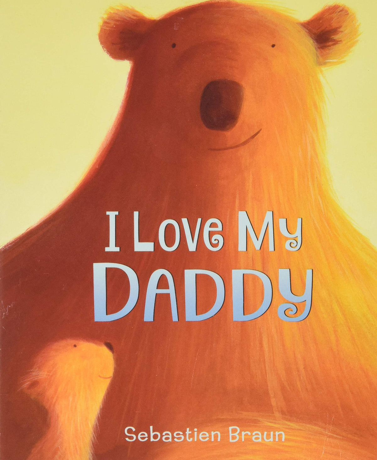 I Love My Daddy