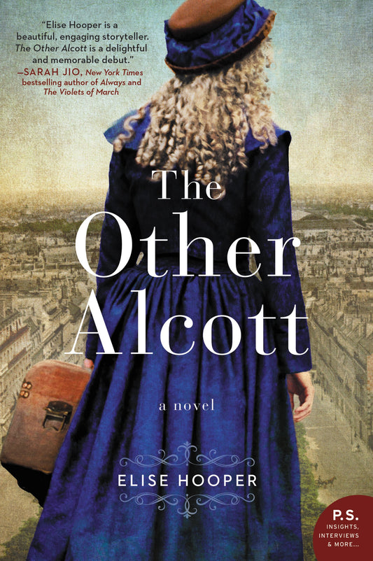 The Other Alcott: A Historical Novel of May Alcott, the Real Sister Behind Little Women