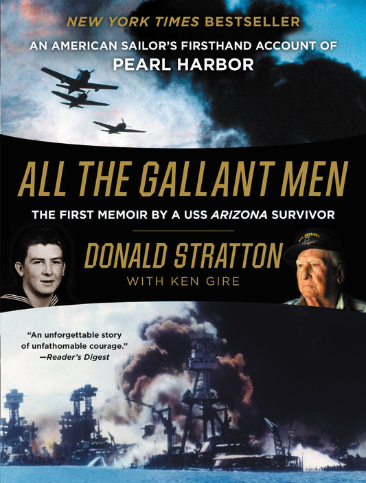 All the Gallant Men: An American Sailor's Firsthand Account of Pearl Harbor - 9078
