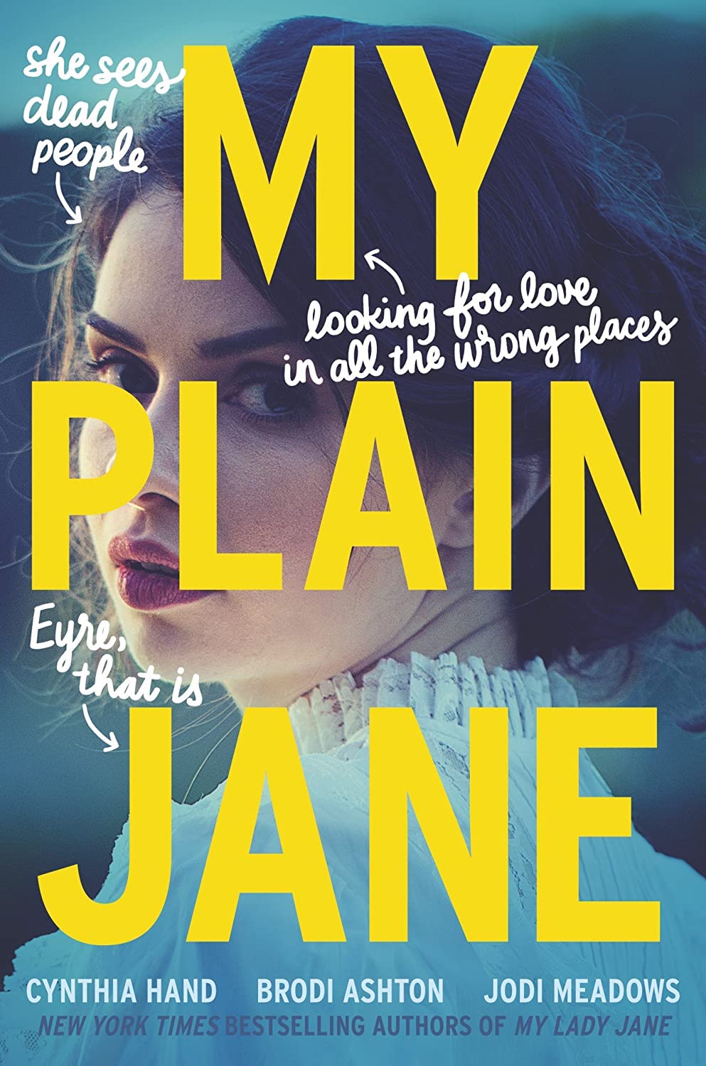 My Plain Jane: Now a Streaming Series (The Lady Janies) - 6512