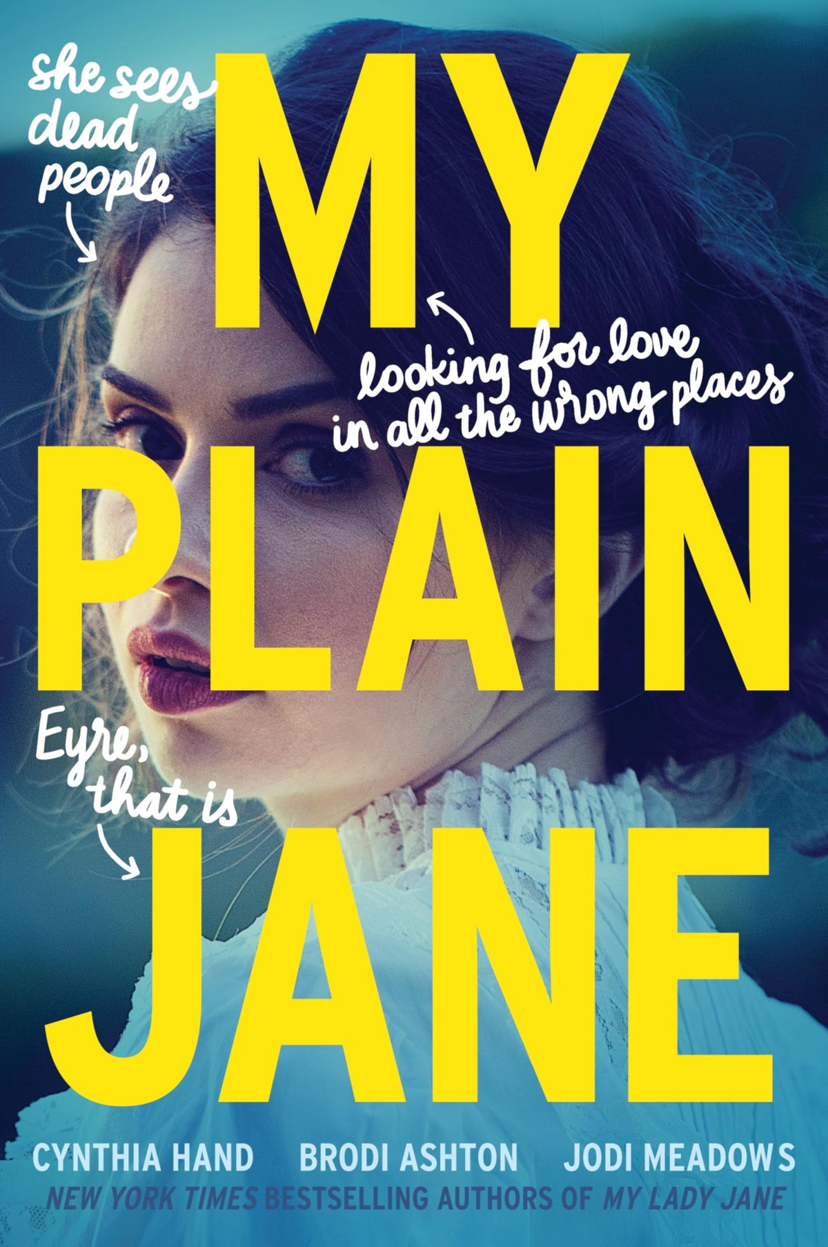 My Plain Jane: Now a Streaming Series (The Lady Janies)