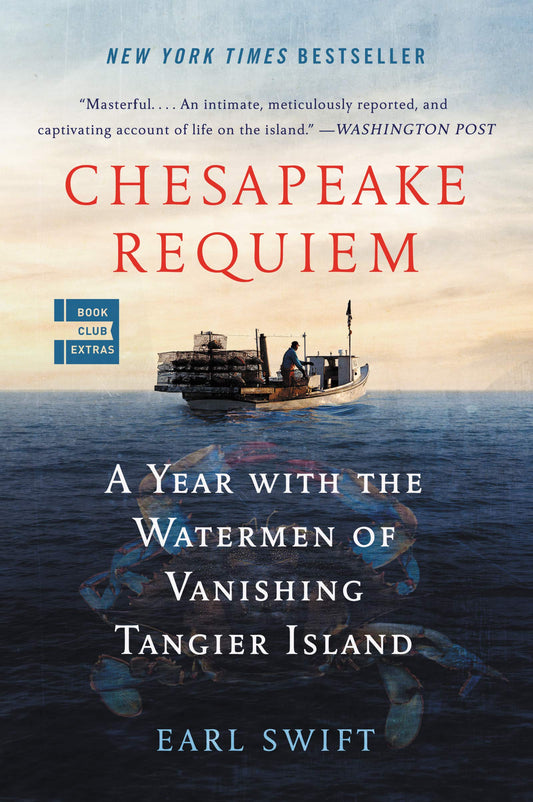 Chesapeake Requiem: A Year with the Watermen of Vanishing Tangier Island - 4892