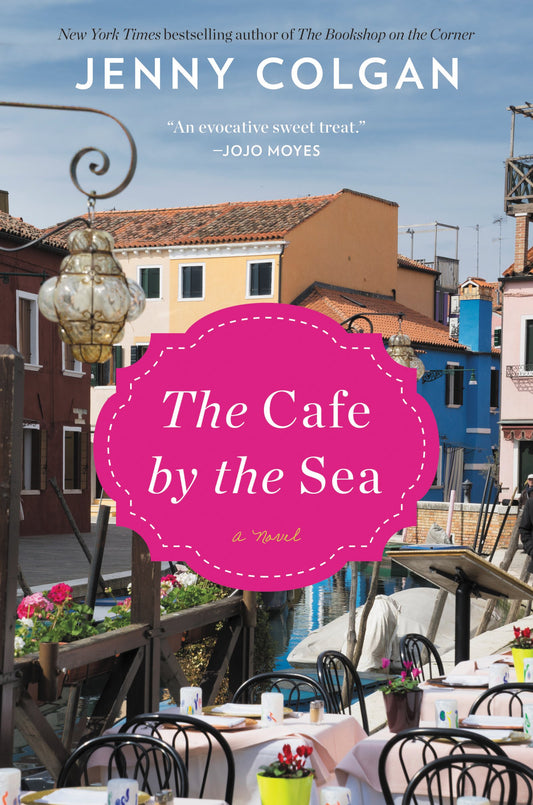 The Cafe by the Sea: A Novel - 7787