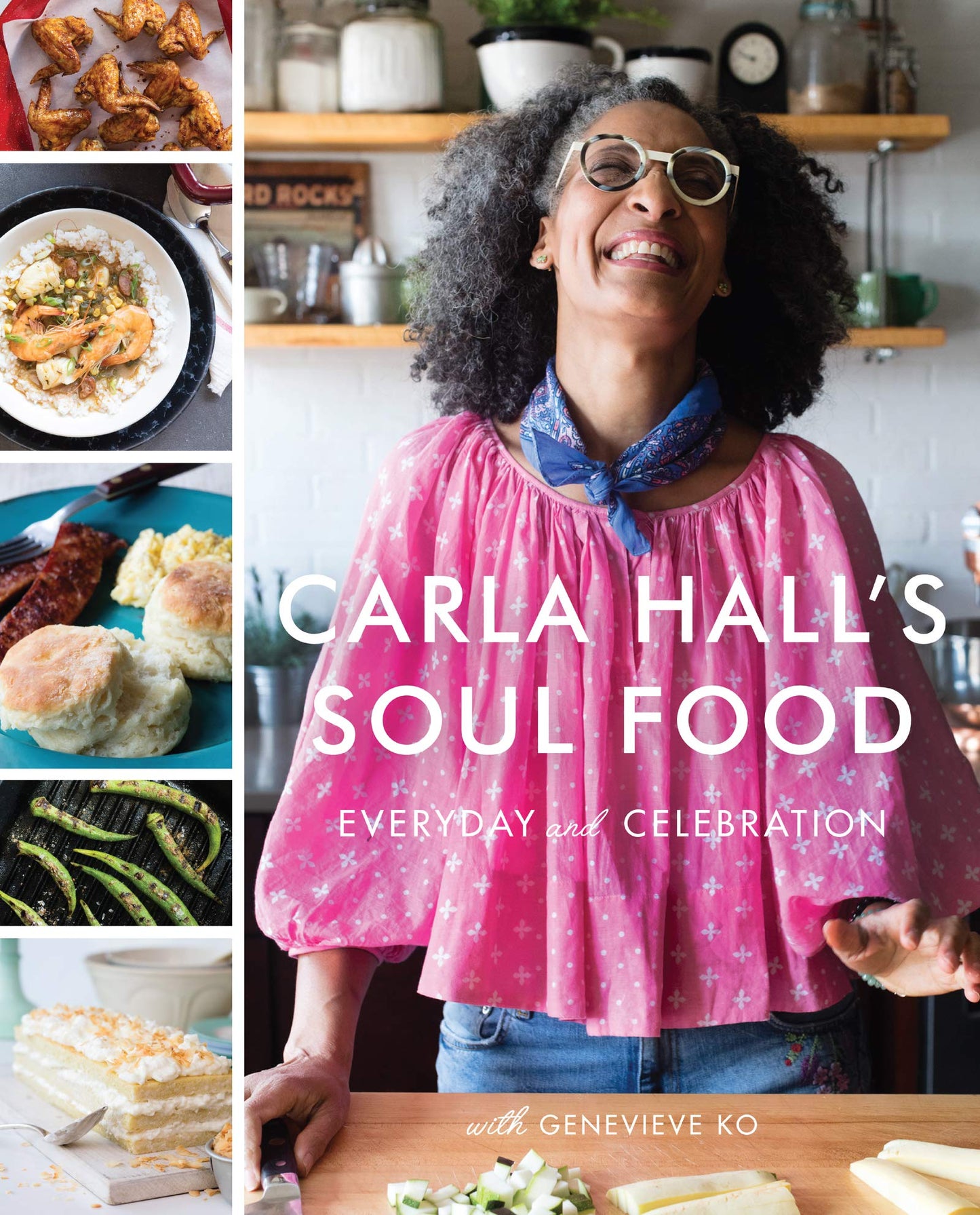Carla Hall's Soul Food: Everyday and Celebration - 936