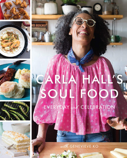 Carla Hall's Soul Food: Everyday and Celebration - 936