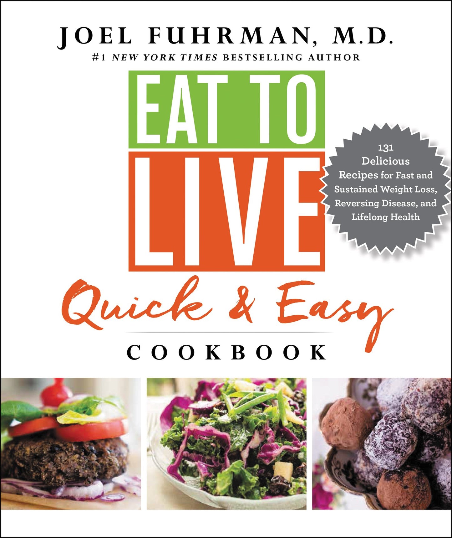 Eat to Live Quick and Easy Cookbook: 131 Delicious Recipes for Fast and Sustained Weight Loss, Reversing Disease, and Lifelong Health (Eat for Life) - 956