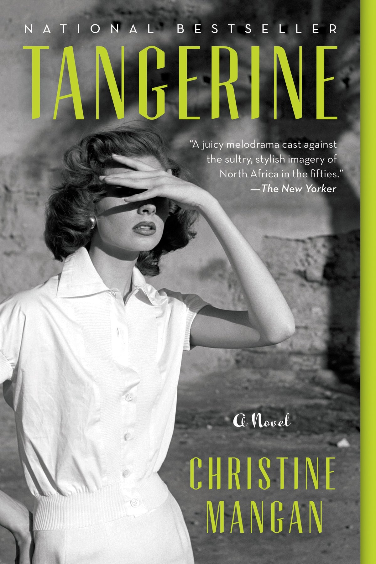 Tangerine: A National Bestseller – Gothic Noir Thriller of Friendship and Betrayal in 1950s Tangier