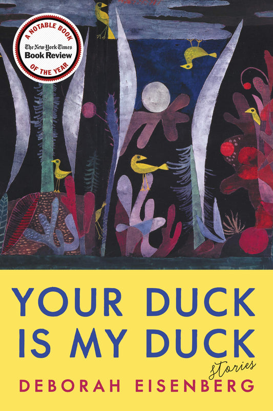 Your Duck Is My Duck: Stories - 3077