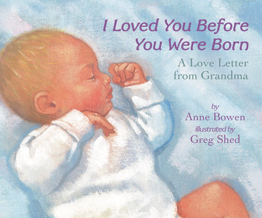 I Loved You Before You Were Born Board Book - 2878