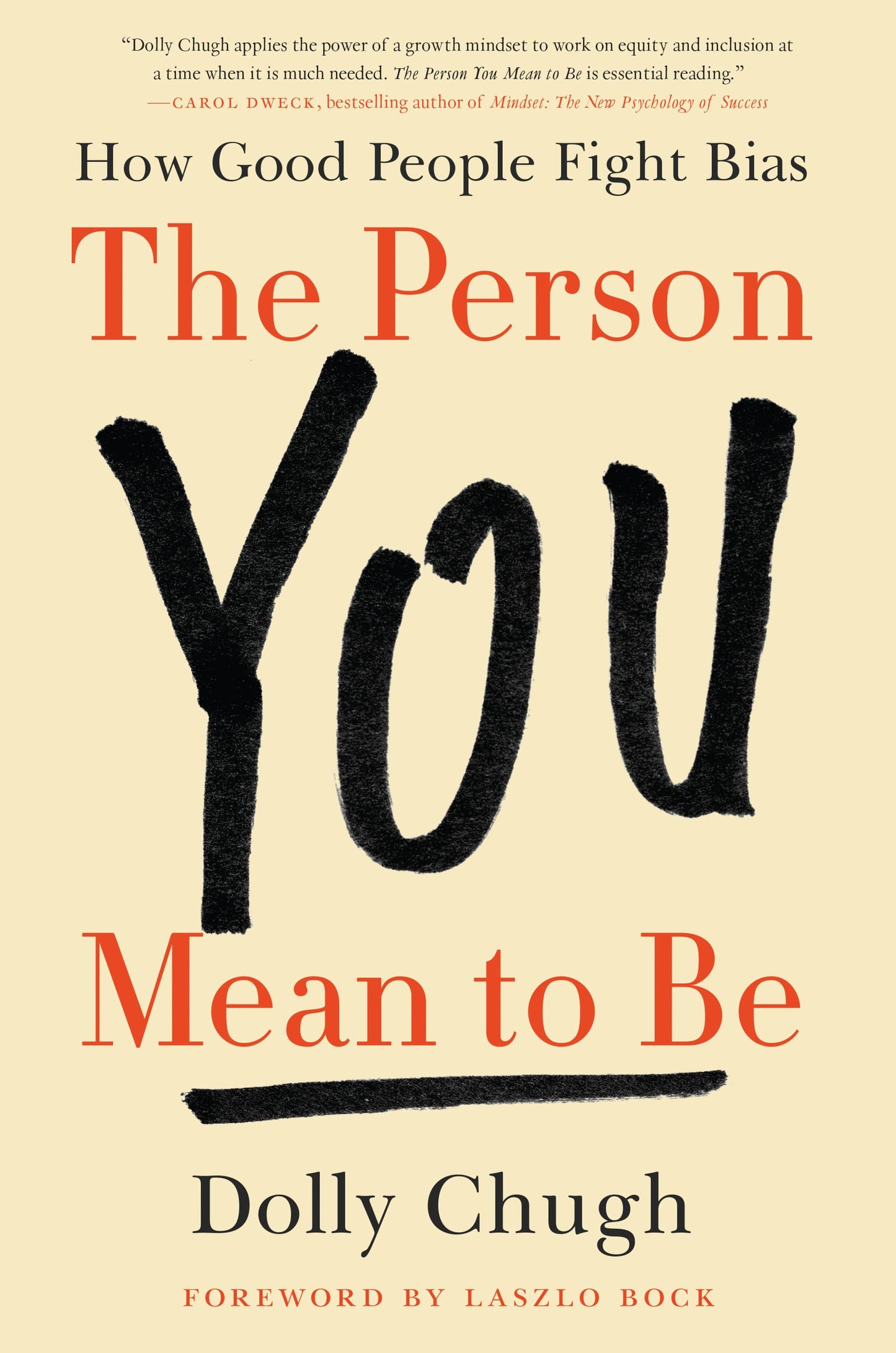 The Person You Mean to Be: How Good People Fight Bias - 8784